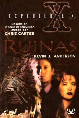 [The X-Files 04] • Ruinas